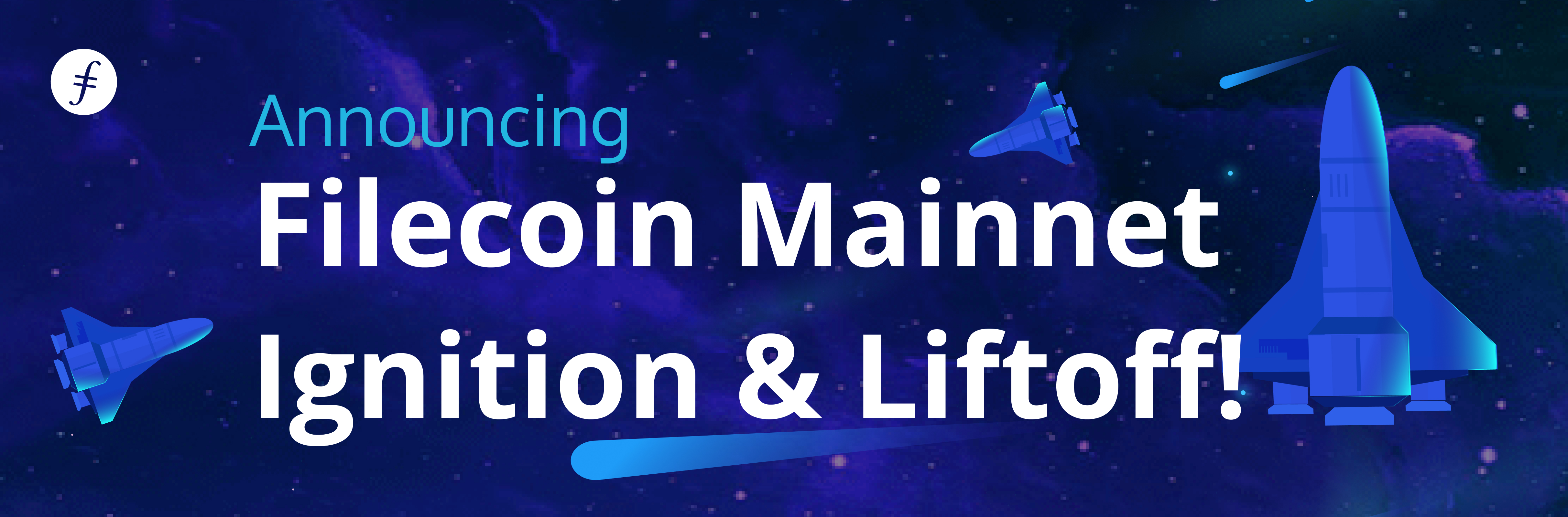 Announcing Mainnet Ignition & Liftoff