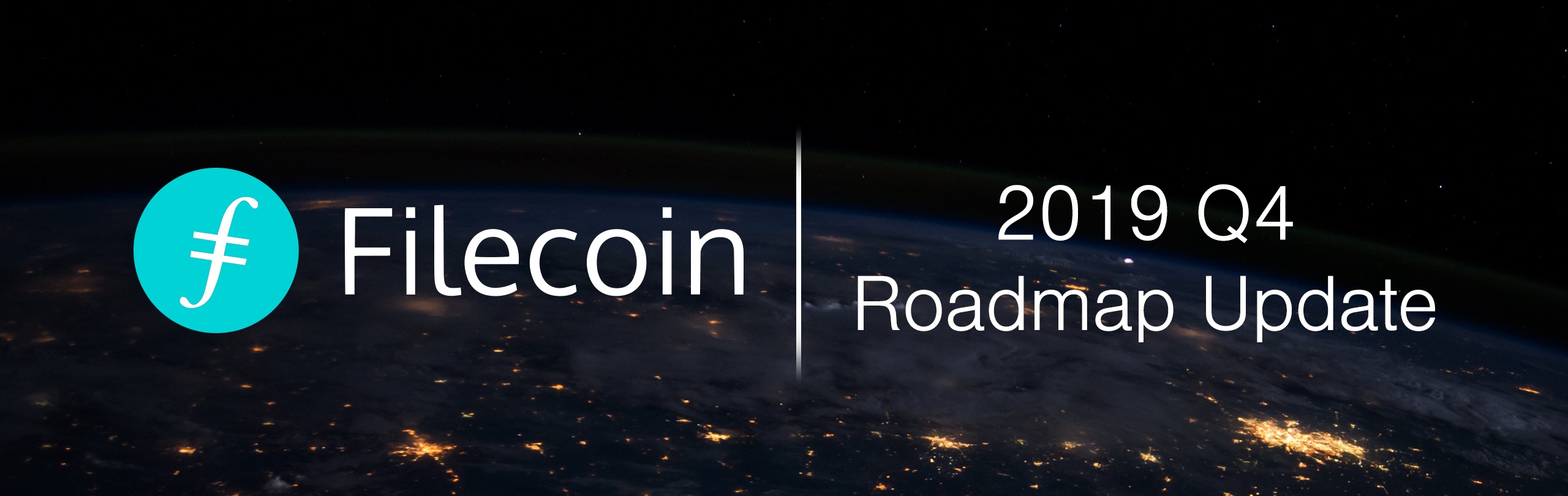 Filecoin 路线图更新 Q4 2019